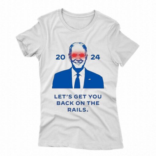 Joe Biden Dark Brandon 2024 Lets Get You Back On The Rails Shirt