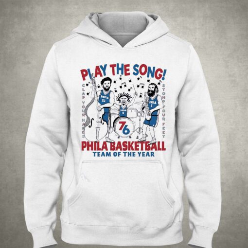 Joel Embiid James Harden Tyrese Maxey Play The Song Phila Basketball Team Of The Year Shirt