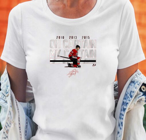 Jonathan Toews Oh Captain My Captain T-shirt