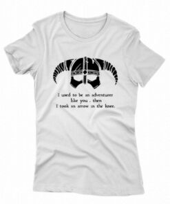 Jonesyspacecat I Used To Be An Adventurer Like You T-shirt