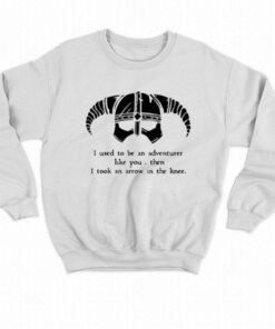 Jonesyspacecat I Used To Be An Adventurer Like You T shirt 4