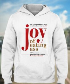 Joy Of Eating Ass T-shirt 2 Joy Of Eating Ass T shirt 3