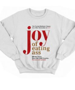 Joy Of Eating Ass T-shirt 3 Joy Of Eating Ass T shirt 4