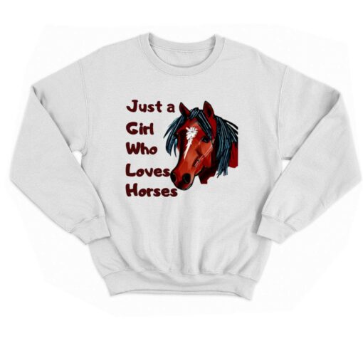 Just A Girl Who Loves Horses T-shirt