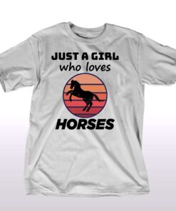 Just A Girl Who Loves Horses Vintage Shirt