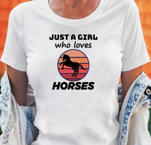 Just A Girl Who Loves Horses Vintage Shirt