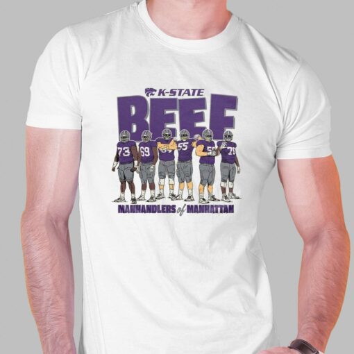 K-state Beef Manhandlers Of Manhattan Shirt