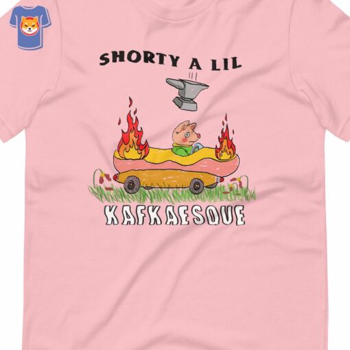 Kafkaesque Shorty A Lil Unisex T-shirt