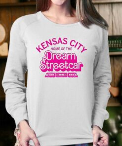 Kansas City Home Of The Dream Streetcar Shirt 3 Kansas City Home Of The Dream Streetcar Shirt 4