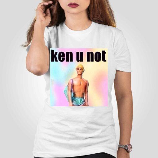 Ken U Not T-shirt