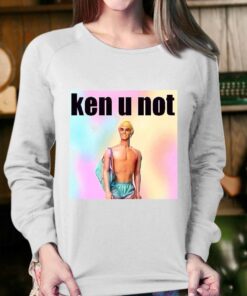 Ken U Not T shirt 4