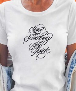 Kenneth Cole X Faust Stand For Something Or Step Aside Shirt Kenneth Cole X Faust Stand For Something Or Step Aside Shirt