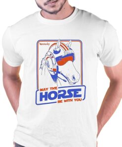 Kentucky May The Horse Be With You Shirt Kentucky May The Horse Be With You Shirt