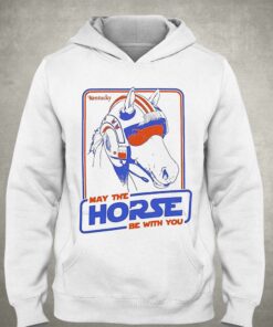 Kentucky May The Horse Be With You Shirt 2 Kentucky May The Horse Be With You Shirt 3