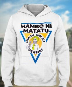 Kenyan Man Tiktok William Rutos Mambo Ni Matatu T shirt 3