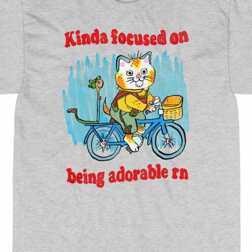 Kinda Focused On Being Adorable Short Sleeve T-shirt