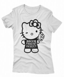 Kitty Death To The Fascist Insect Shirt Kitty Death To The Fascist Insect Shirt