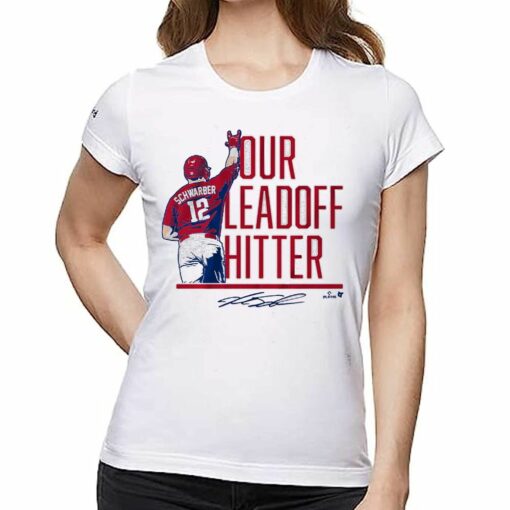 Kyle Schwarber Our Leadoff Hitter Shirt