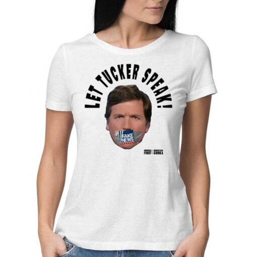 Let Tucker Speak Shirt