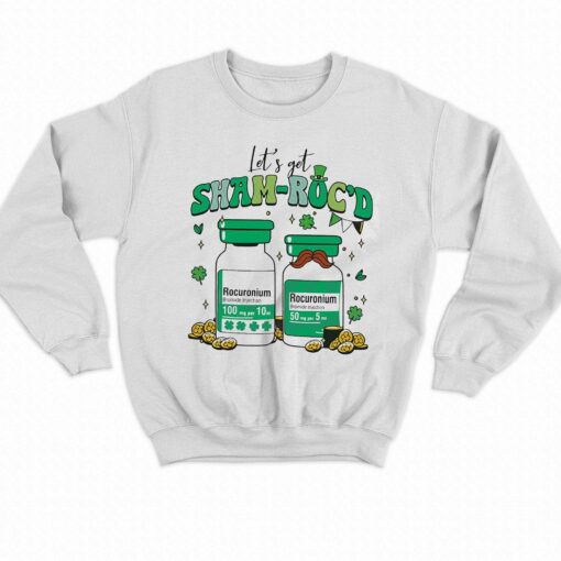 Lets Get Shamrocd St Patrick Day Nurse Shirt