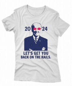 Lets Get You Back On The Rails Dark Biden 2024 Shirt