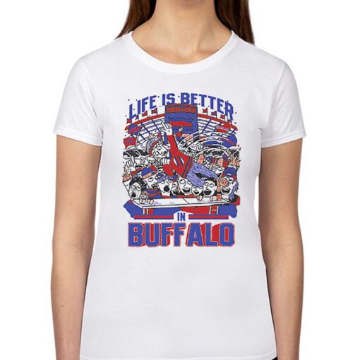 Life Is Better In Buffalo Shirt