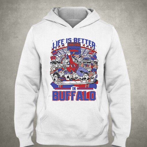 Life Is Better In Buffalo Shirt