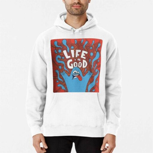 Life Is Good Funny Collection Desigh Tee Off T-shirt Sweatshirt