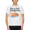 Lil Kimchi Slut 4 Crab Rangoons Shirt