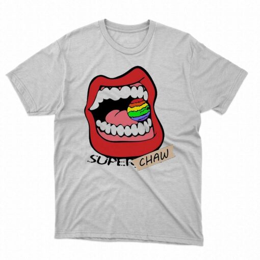 Lips Super Chaw Shirt