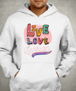 Live Laugh Lesbian T-shirt 2 Live Laugh Lesbian T shirt 3