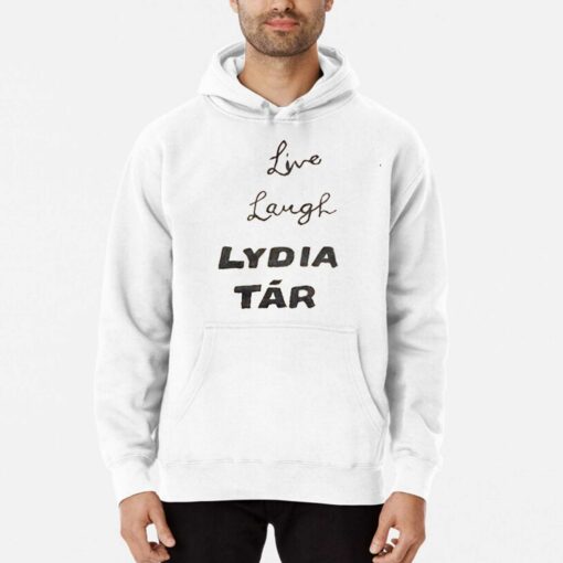 Live Laugh Lydia Tar Shirt