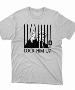 Lock him up donald trump t-shirt Lock him up donald trump t-shirt