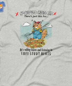 Lofi Fox No Wolves Inside Me T-shirt Lofi Fox No Wolves Inside Me T-shirt