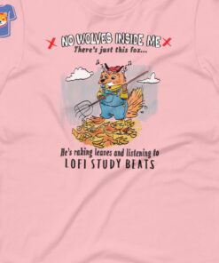 Lofi Fox No Wolves Inside Me T-shirt 2 Lofi Fox No Wolves Inside Me T shirt 3