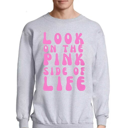 Look On The Pink Side Of Life Barbie Shirt