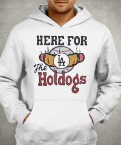 Los Angeles Dodgers Here For The Hotdogs Shirt 3