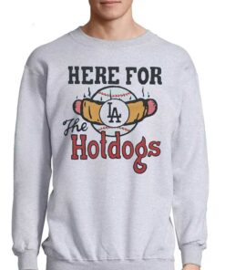 Los Angeles Dodgers Here For The Hotdogs Shirt 4