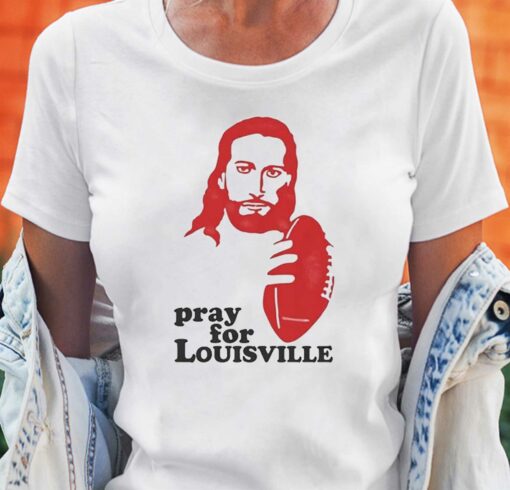 Louisville T-shirt Pray For Louisville