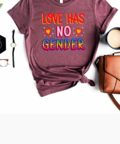 Love Has No Gender Shirt Gender Shirt Lgbt Love Shirt Love Love Has No Gender Shirt Gender Shirt Lgbt Love Shirt Love