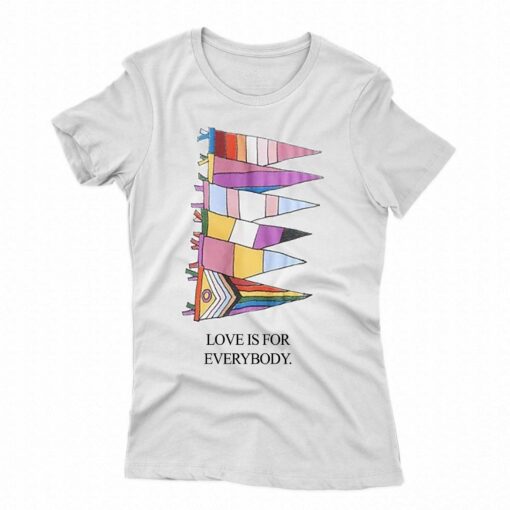 Love Is For Everybody Pride Lgbt T-shirt