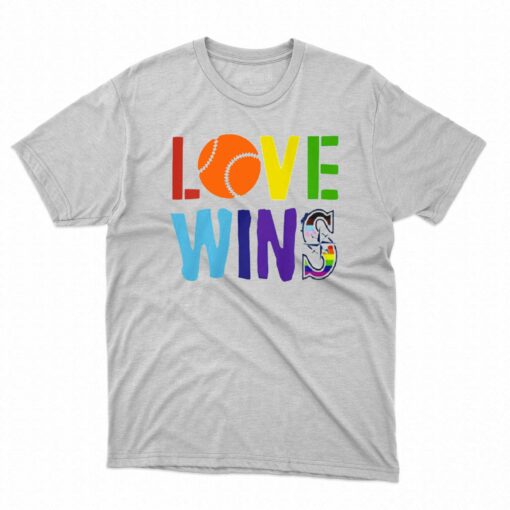 Love Wins Seattle Mariners T-shirt