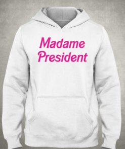 Madame President T shirt 3
