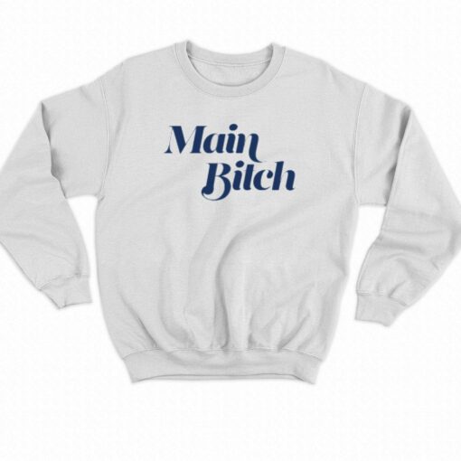 Main Bitch T-shirt