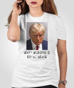 Make Mugshots Great Again Tee Shirt Trump Political Shirt Trump Mugshot