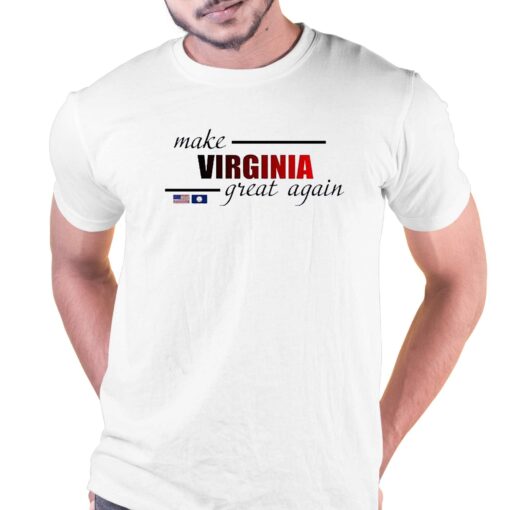 Make Virginia Great Again T-shirt