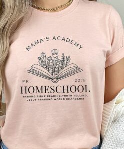 Mamas Academy Homeschool Shirt Homeschool Mama Shirt 3