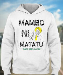 Mambo Ni Matatu Hama Jela Safiri Shirt 2 Mambo Ni Matatu Hama Jela Safiri Shirt 3