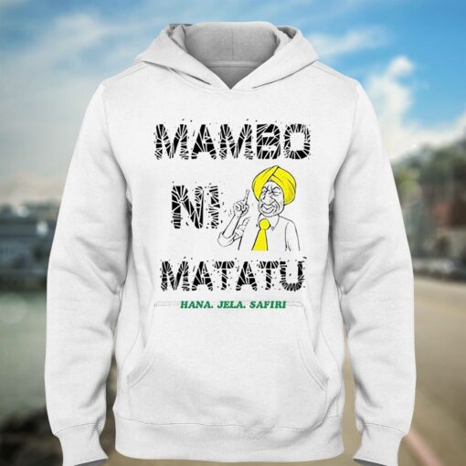 Mambo Ni Matatu Hama Jela Safiri Shirt