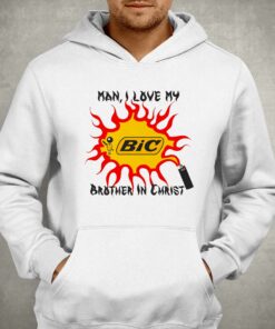 Man I Love My Brother In Christ Shirt 3